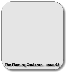 The Flaming Cauldron - Issue 62