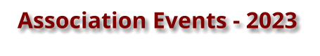 Association Events - 2023